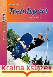Trendsport für die Schule Lange, Harald   9783785317099 Limpert - książka