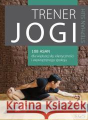 Trener jogi Stephan Suh 9788376493169 KOS - książka