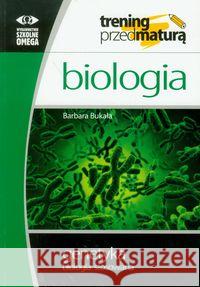 Trening Matura - Biologia Genetyka OMEGA Bukała Barbara 9788372675125 Omega - książka