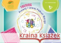 Trening prawej i lewej półkuli mózgu KP cz.2 Agnieszka Bala 5907763600773 Arson - książka