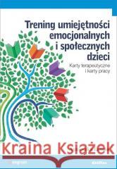 Trening umiejętności emocjonalnych i społecznych.. Agnieszka Lasota 9788366491519 Difin - książka