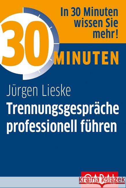 Trennungsgespräche professionell führen Lieske, Jürken 9783869369792 GABAL - książka