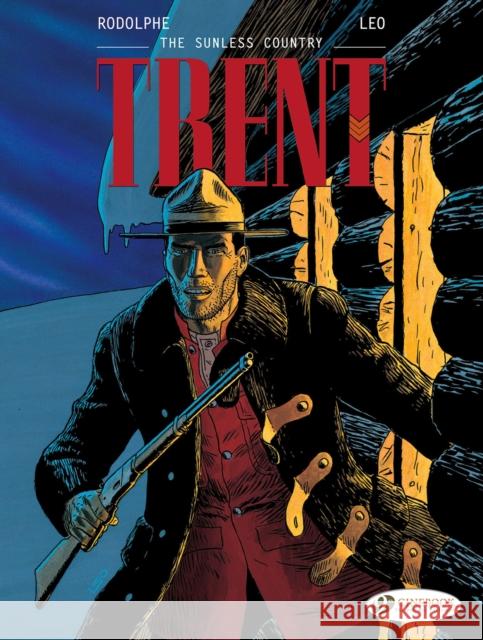 Trent Vol. 6: The Sunless Country Leo 9781849183963 Cinebook Ltd - książka