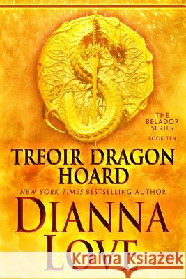 Treoir Dragon Hoard: Belador book 10 Love, Dianna 9781940651644 Silver Hawk Press - książka