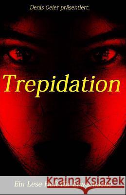 Trepidation M.                                       Denis Geier 9781540790583 Createspace Independent Publishing Platform - książka