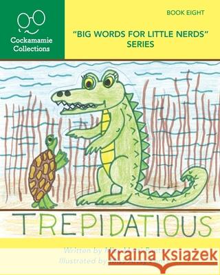 Trepidatious Pants                                    Pants 9781687713209 Independently Published - książka