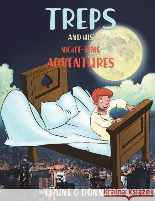 Treps and His Night-Time Adventures Elaine O 9781528952590 Austin Macauley - książka