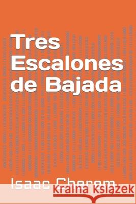 Tres Escalones de Bajada Isaac Cherem 9789962138327 Agencia Panamena del ISBN - książka