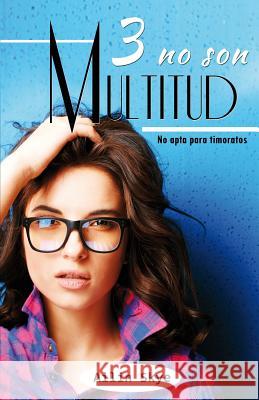 Tres No Son Multitud Ailin Skye 9781523400584 Createspace Independent Publishing Platform - książka