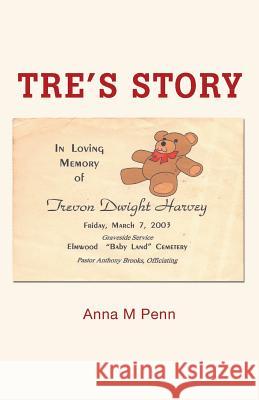 Tre's Story Anna M Penn   9781635681208 Page Publishing, Inc. - książka