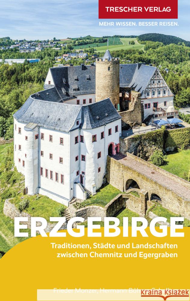 TRESCHER Reiseführer Erzgebirge Monzer, Frieder, Böhme-Schalling, Hermann 9783897946279 Trescher Verlag - książka