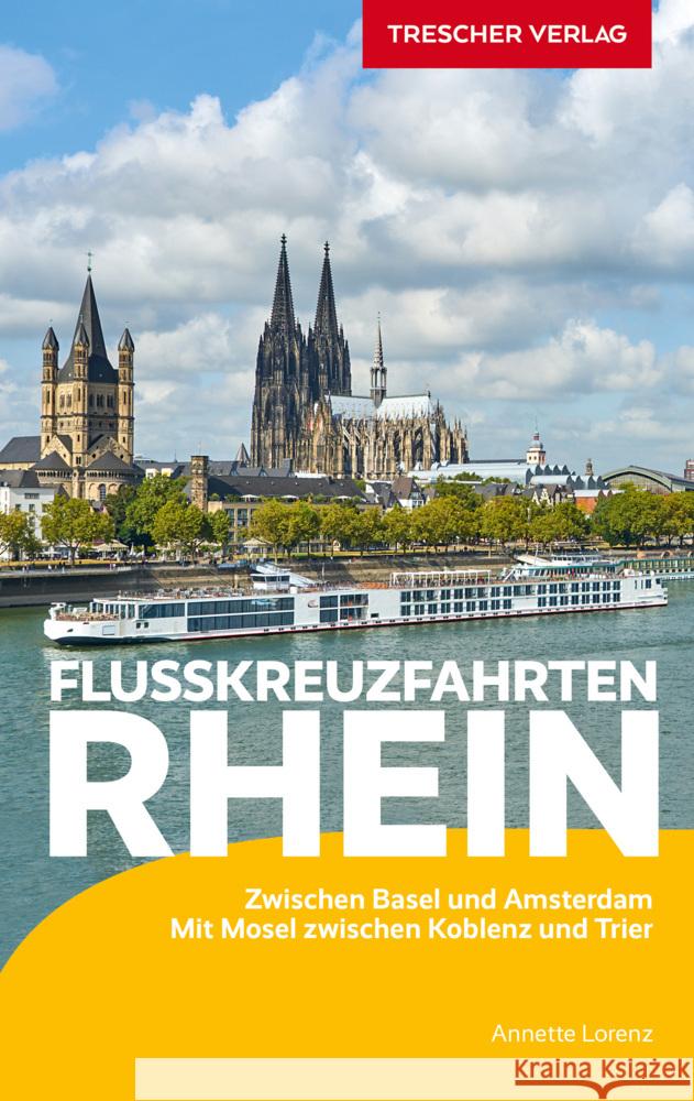 TRESCHER Reiseführer Flusskreuzfahrten Rhein Annette Lorenz 9783897946972 Trescher Verlag - książka