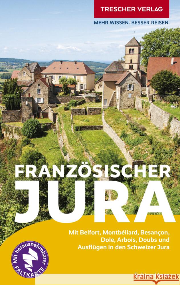 TRESCHER Reiseführer Französischer Jura Herre, Sabine 9783897948259 Trescher Verlag - książka