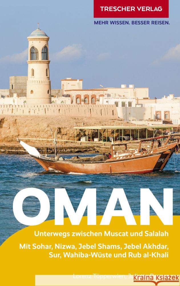 TRESCHER Reiseführer Oman Julietta Baums, Lorenz Töpperwien 9783897948075 Trescher Verlag - książka