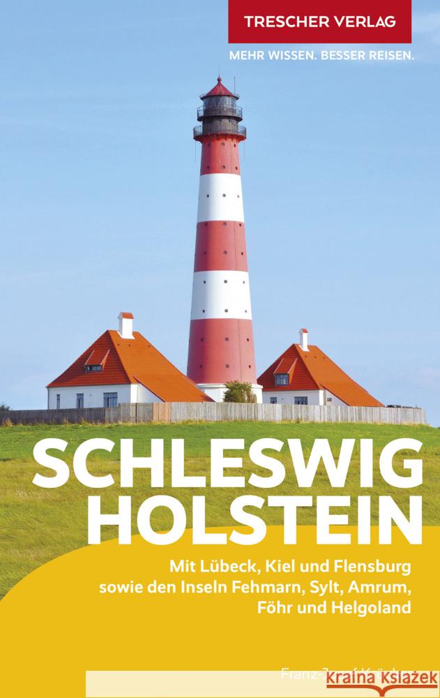 TRESCHER Reiseführer Schleswig-Holstein Krücker, Franz-Josef 9783897945609 Trescher Verlag - książka