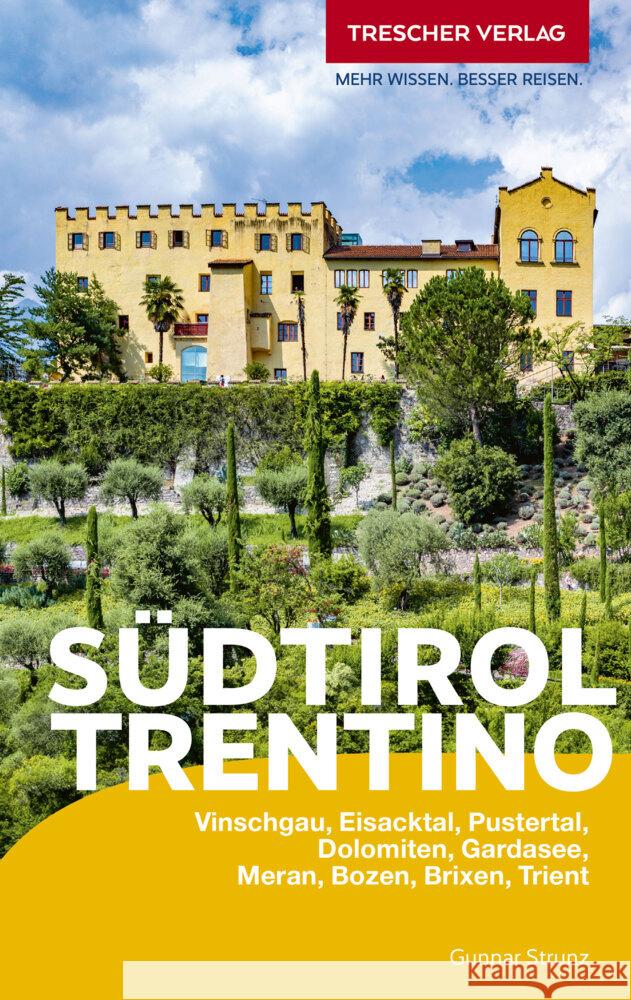 TRESCHER Reiseführer Südtirol und Trentino Strunz, Gunnar 9783897946590 Trescher Verlag - książka