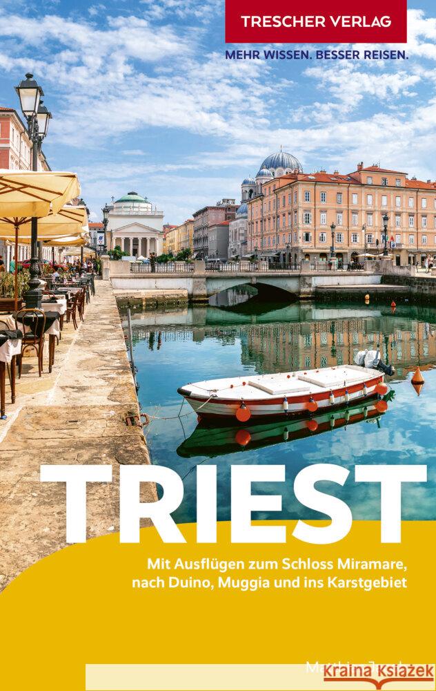 TRESCHER Reiseführer Triest Jacob, Matthias 9783897948341 Trescher Verlag - książka