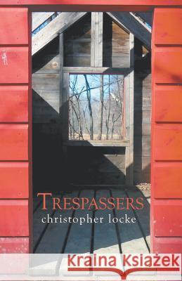 Trespassers Christopher Locke 9781635340679 Finishing Line Press - książka