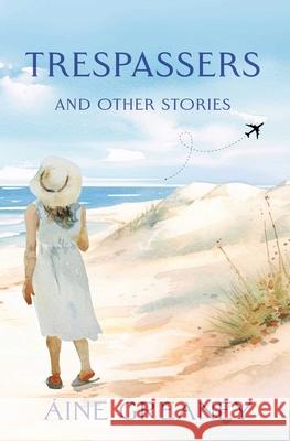 Trespassers Aine Greaney 9781961864207 Sea Crow Press - książka