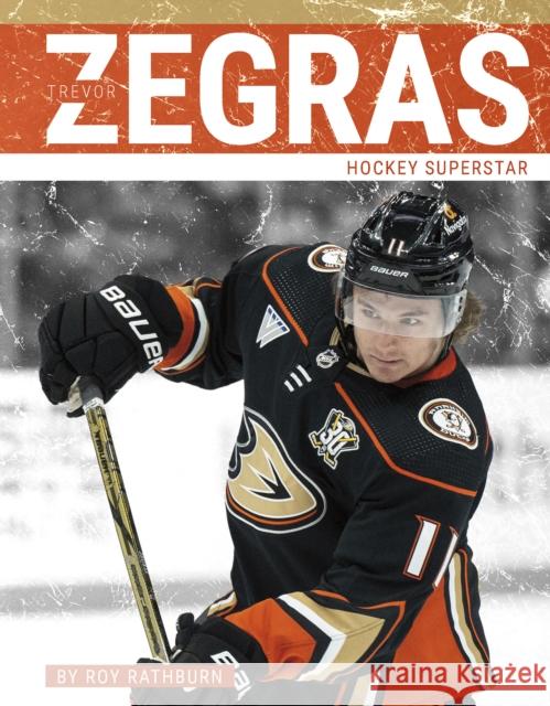 Trevor Zegras: Hockey Superstar Roy Rathburn 9781634948951 Press Box Books - książka