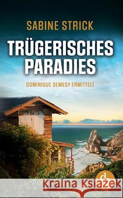 Trügerisches Paradies Strick, Sabine 9783968179896 DP Verlag - książka