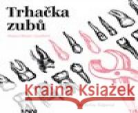 Trhačka zubů Franz-Olivier Giesbert 8594072273704 Tympanum - książka