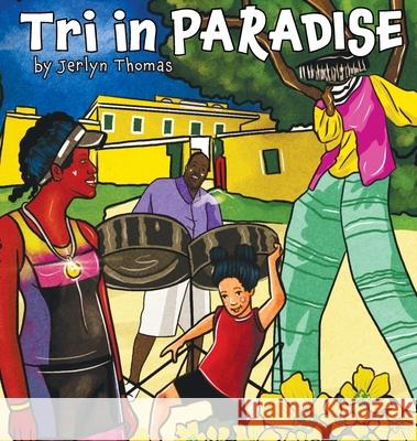 Tri in Paradise Jerlyn Thomas Jerlyn Thomas 9781736101001 Jerlyn O'Donnell - książka