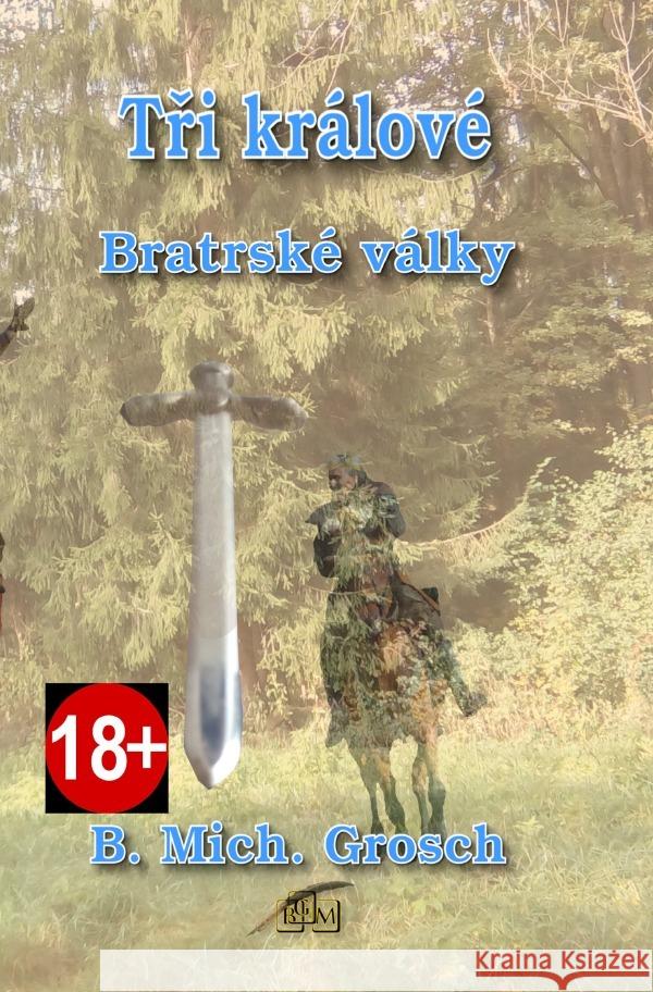 Tri králové Grosch, Bernd Michael 9783819746499 epubli - książka