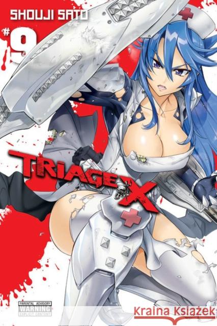 Triage X, Vol. 9 Shouji Sato 9780316383752 LITTLE BROWN BOOKS GROUP - książka