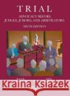 Trial Advocacy Before Judges, Jurors, and Arbitrators John O Sonsteng 9781642428551 West Academic