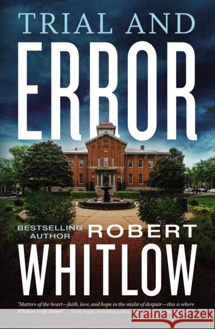 Trial and Error Robert Whitlow 9780785234654 Thomas Nelson - książka