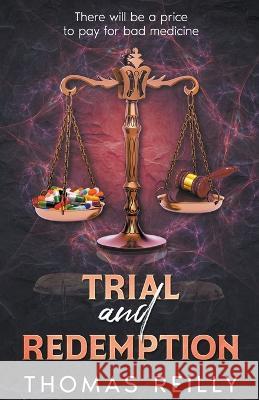 Trial and Redemption Thomas Reilly   9798215725757 Bdhorizons, LLC - książka