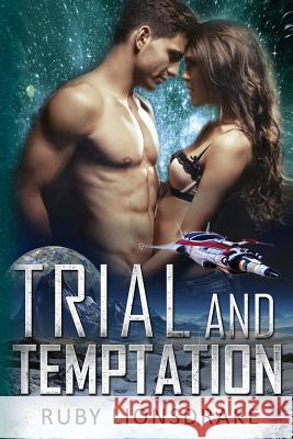 Trial and Temptation Ruby Lionsdrake 9781517451363 Createspace - książka