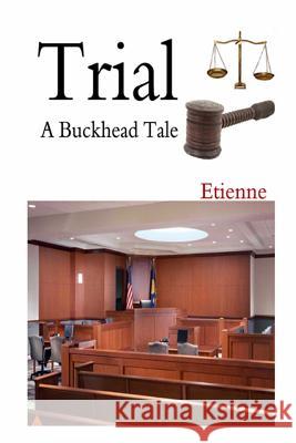Trial: (Appearances, Vol 1) Etienne 9781099935367 Independently Published - książka