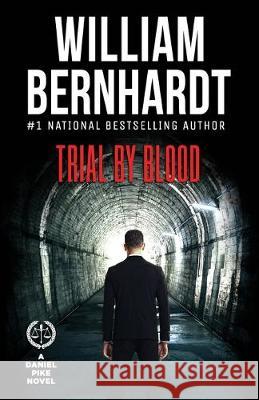 Trial by Blood William Bernhardt 9781087876566 Indy Pub - książka