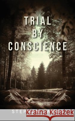 Trial by Conscience Stephen James 9781969919985 Prime Seven Media - książka