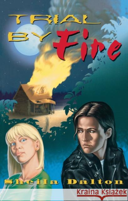 Trial by Fire Sheila Dalton 9780929141633 Napoleon Publishing - książka