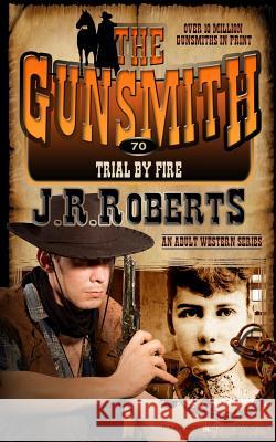 Trial by Fire J. R. Roberts 9781612326733 Speaking Volumes, LLC - książka