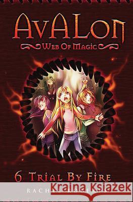 Trial By Fire: Avalon Web of Magic Book 6 Strom, Allison 9781941015360 Red Sky Presents - książka