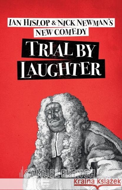 Trial by Laughter Ian Hislop Nick Newman 9780573115950 Samuel French Ltd - książka