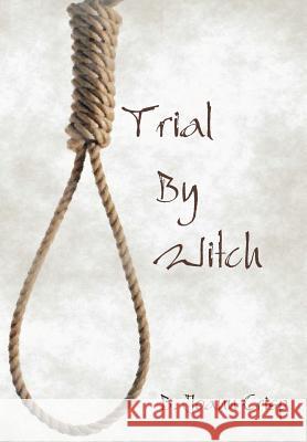 Trial By Witch B. Joann Crisp 9781304830609 Lulu.com - książka