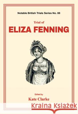 Trial of Eliza Fenning  9781914277122 Mango Books - książka