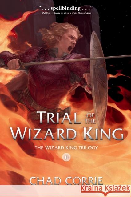 Trial of the Wizard King: The Wizard King Trilogy Book Two Corrie, Chad 9781506716282 Dark Horse Books - książka