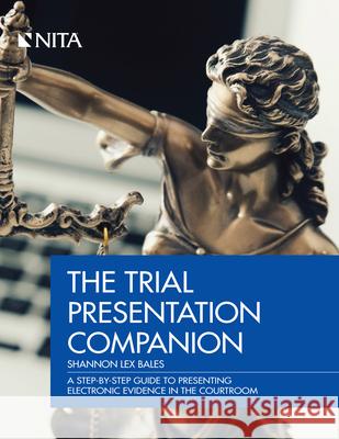 Trial Presentation Companion Shannon Lex Bales 9781601567338 Aspen Publishers - książka