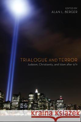 Trialogue and Terror Alan L. Berger 9781608995462 Cascade Books - książka