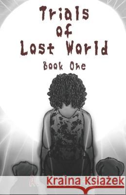 Trials of Lost World: Book 1 A Valentine   9798376377185 Independently Published - książka
