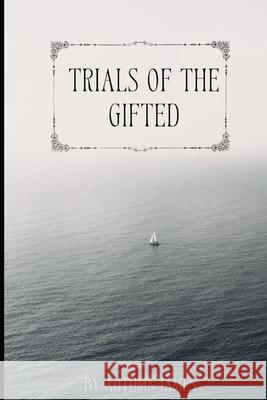 Trials of the Gifted Autumn James 9798305704204 Independently Published - książka