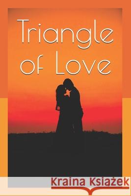 Triangle of Love VERMA ANKIT VERMA 9798696937342 Independently published - książka