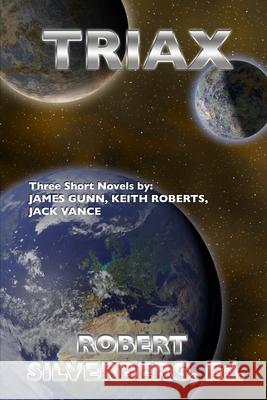 Triax James Gunn Jack Vance Keith Roberts 9798631157019 Independently Published - książka