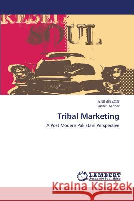 Tribal Marketing Bin Zafar Bilal 9783659572968 LAP Lambert Academic Publishing - książka